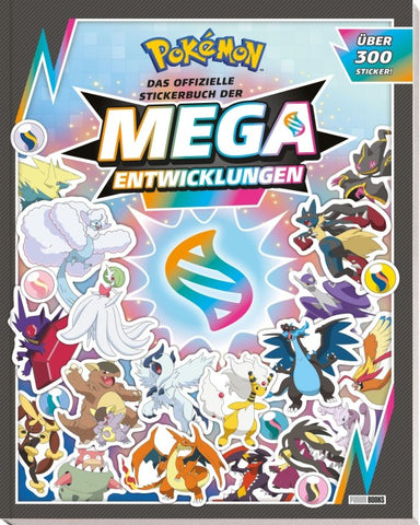 Pokémon: Das offizielle Stickerbuch der Mega-Entwicklungen