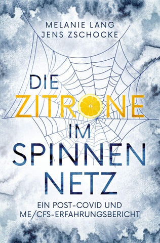 Die Zitrone im Spinnennetz