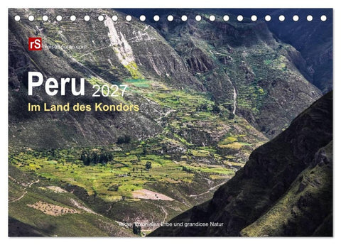 Peru 2027 Im Land des Kondors (Tischkalender 2027 DIN A5 quer), CALVENDO Monatskalender