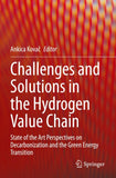 Challenges and Solutions in the Hydrogen Value Chain