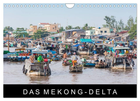 Das Mekong-Delta (Wandkalender 2027 DIN A4 quer), CALVENDO Monatskalender