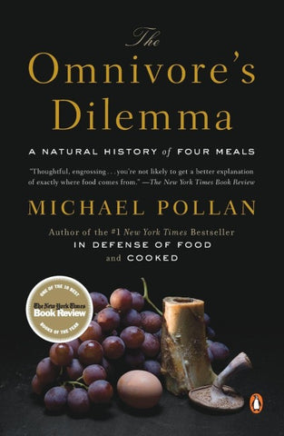 The Omnivore's Dilemma
