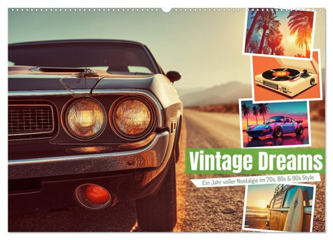 Vintage Dreams (Wandkalender 2026 DIN A2 quer), CALVENDO Monatskalender