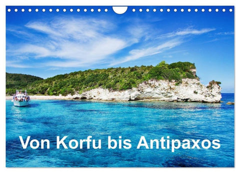 Von Korfu bis Antipaxos (Wandkalender 2027 DIN A4 quer), CALVENDO Monatskalender