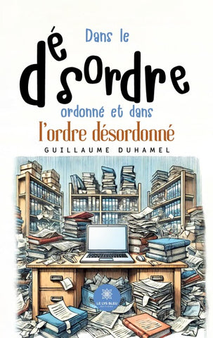 Dans le désordre ordonné et dans l'ordre désordonné