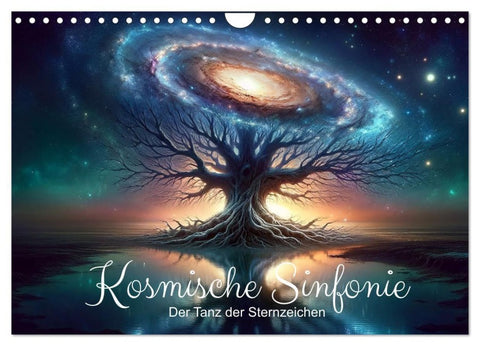 Kosmische Sinfonie: Der Tanz der Sternzeichen (Wandkalender 2027 DIN A4 quer), CALVENDO Monatskalender