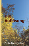 Die Auflösung