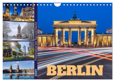 Berlin - Faszination bei Tag und Nacht (Wandkalender 2027 DIN A4 quer), CALVENDO Monatskalender