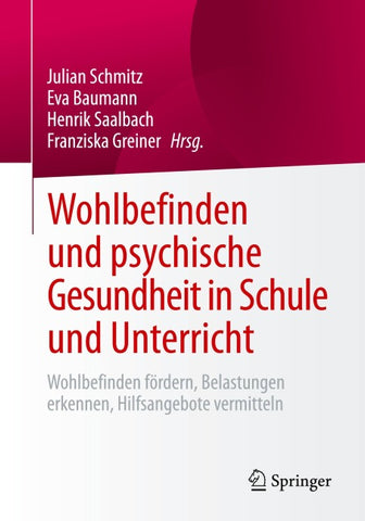 Wohlbefinden und psychische Gesundheit in Schule und Unterricht