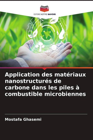 Application des matériaux nanostructurés de carbone dans les piles à combustible microbiennes