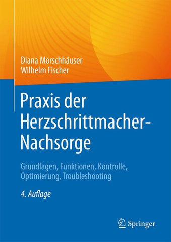 Praxis der Herzschrittmacher-Nachsorge