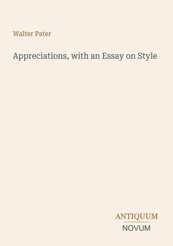 Appreciations, with an Essay on Style