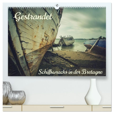 Gestrandet - Schiffswracks in der Bretagne (hochwertiger Premium Wandkalender 2027 DIN A2 quer), Kunstdruck in Hochglanz