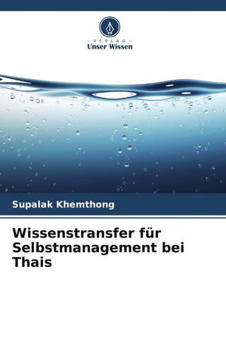 Wissenstransfer für Selbstmanagement bei Thais