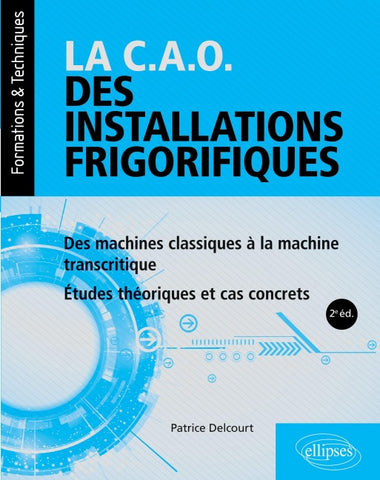 La C.A.O. des installations frigorifiques