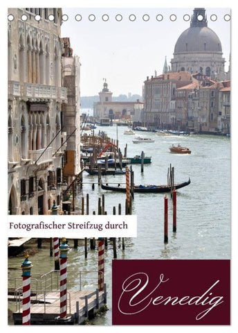 Fotografischer Streifzug durch Venedig (Tischkalender 2027 DIN A5 hoch), CALVENDO Monatskalender