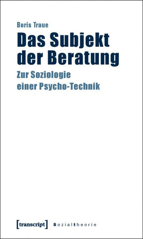 Das Subjekt der Beratung