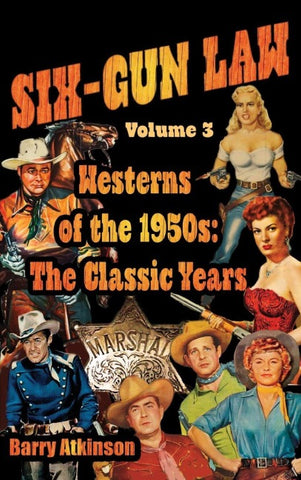 SIX-GUN LAW  Westerns of the 1950s
