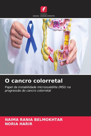 O cancro colorretal
