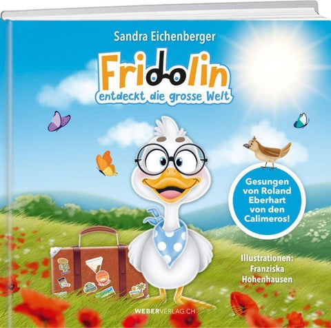 Fridolin entdeckt die grosse Welt