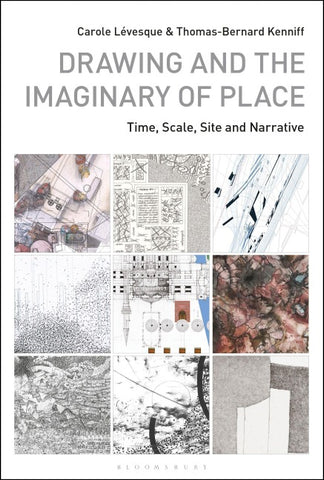 Drawing and the Imaginary of Place