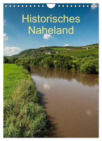 Historisches Naheland (Wandkalender 2026 DIN A4 hoch), CALVENDO Monatskalender