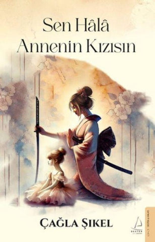 Sen Hala Annenin Kizisin