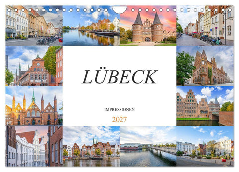 Lübeck Impressionen (Wandkalender 2027 DIN A4 quer), CALVENDO Monatskalender
