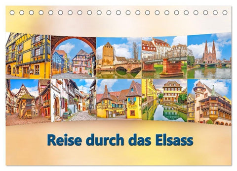 Reise durch das Elsass (Tischkalender 2027 DIN A5 quer), CALVENDO Monatskalender