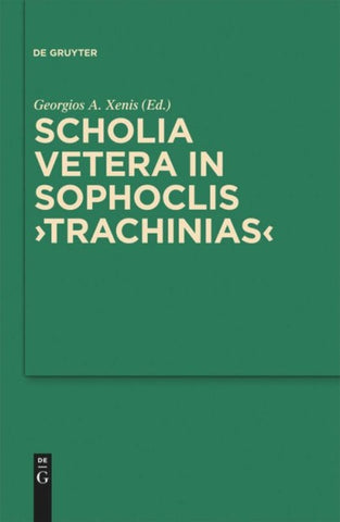 Scholia vetera in Sophoclis "Trachinias"