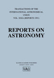 Reports on Astronomy