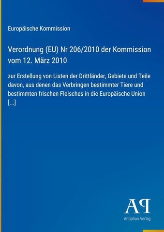 Verordnung (EU) Nr 206/2010 der Kommission vom 12. März 2010