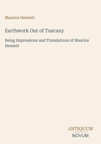 Earthwork Out of Tuscany