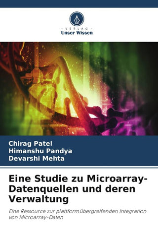 Eine Studie zu Microarray-Datenquellen und deren Verwaltung