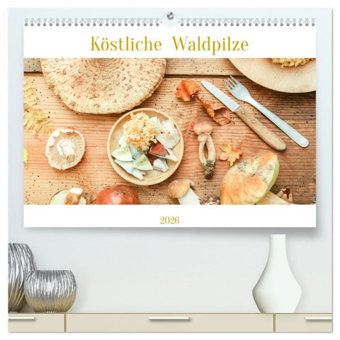 Köstliche Waldpilze (hochwertiger Premium Wandkalender 2026 DIN A2 quer), Kunstdruck in Hochglanz