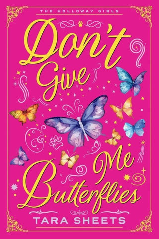 Don't Give Me Butterflies