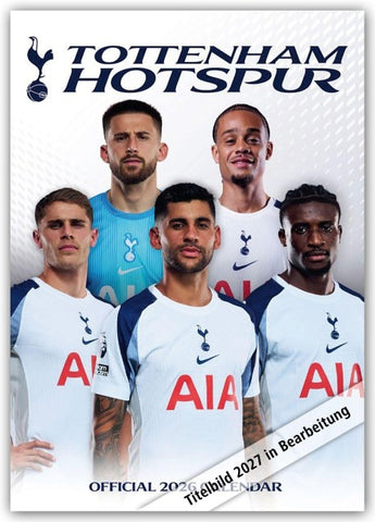 Tottenham Hotspur FC 2027 – A3-Posterkalender