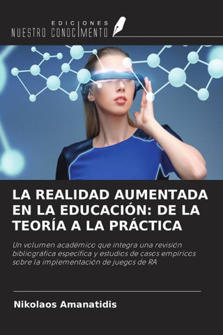 LA REALIDAD AUMENTADA EN LA EDUCACIÓN: DE LA TEORÍA A LA PRÁCTICA