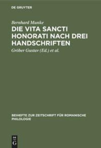 Die Vita Sancti Honorati nach drei Handschriften