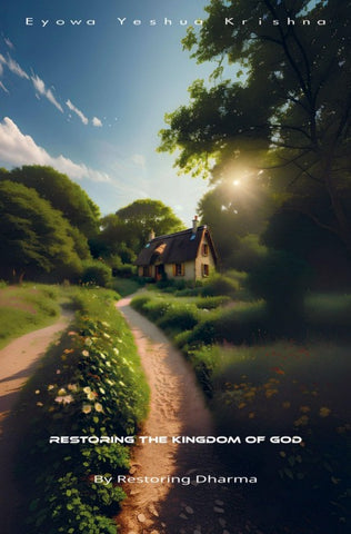 Restoring The Kingdom of God (Compact Version)