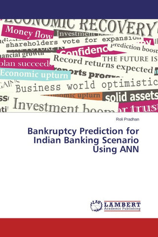 Bankruptcy Prediction for Indian Banking Scenario Using ANN