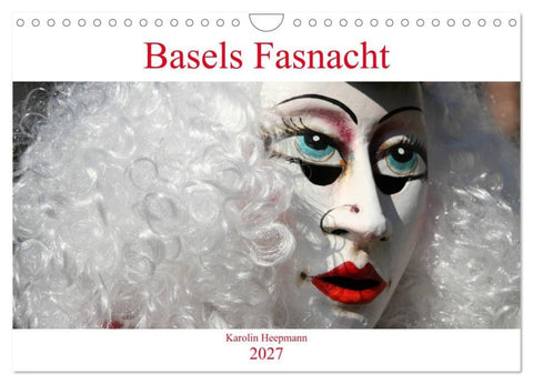 Basels Fasnacht (Wandkalender 2027 DIN A4 quer), CALVENDO Monatskalender