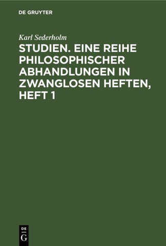 Studien. Eine Reihe philosophischer Abhandlungen in zwanglosen Heften, Heft 1