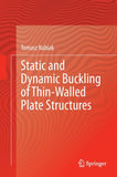 Static and Dynamic Buckling of Thin-Walled Plate Structures