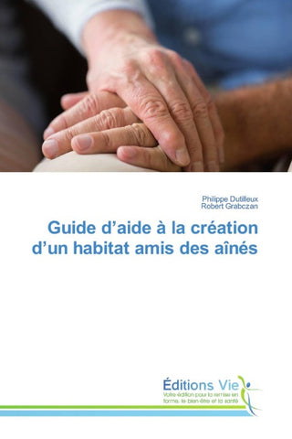 Guide d'aide à la création d'un habitat amis des aînés