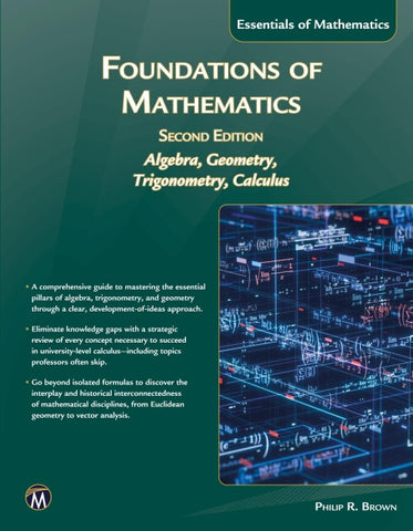 Foundations of Mathematics, Second Edition