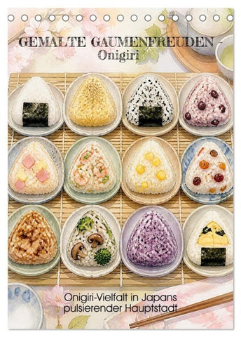 GEMALTE GAUMENFREUDEN - Onigiri (Tischkalender 2027 DIN A5 hoch), CALVENDO Monatskalender