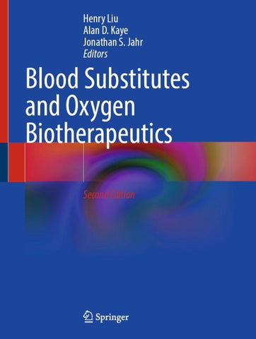 Blood Substitutes and Oxygen Biotherapeutics