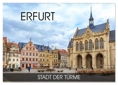 Erfurt - Stadt der Türme (Wandkalender 2027 DIN A2 quer), CALVENDO Monatskalender