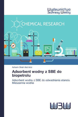 Adsorbent wodny z SBE do biopetrolu